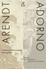 Arendt and Adorno: Political and Philosophical Investigations Cover Image