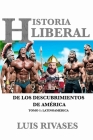 Los Descubrimientos de Ámerica: Historia Liberal Cover Image