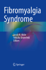 Fibromyalgia Syndrome By Jacob N. Ablin (Editor), Yehuda Shoenfeld (Editor) Cover Image