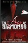 The Ace of Diamonds (Diamond Collection) By Vogue Cover Image