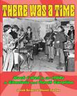 There Was A Time: Rock & Roll in the 1960s in Charlotte, and North Carolina By Jacob Berger, Daniel Coston Cover Image