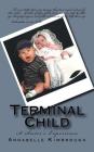 Terminal Child: A Sister's Experience Cover Image