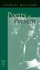 Poetry at Present By Charles Williams Cover Image