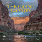 The Grand Canyon: Unseen Beauty: Running the Colorado River Cover Image
