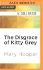 The Disgrace of Kitty Grey Cover Image
