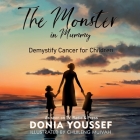 The Monster in Mummy By Donia Youssef Cover Image