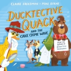 Ducktective Quack and the Cake Crime Wave Cover Image
