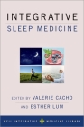 Integrative Sleep Medicine (Weil Integrative Medicine Library) Cover Image