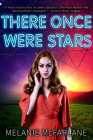 There Once Were Stars (Dome 1618) By Melanie McFarlane Cover Image