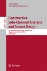 Constructive Side-Channel Analysis and Secure Design: 9th International Workshop, Cosade 2018, Singapore, April 23-24, 2018, Proceedings By Junfeng Fan (Editor), Benedikt Gierlichs (Editor) Cover Image