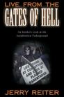 Live from the Gates of Hell: An Insiders By Henrick Vejlgaard Cover Image
