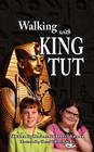 Walking with King Tut Cover Image