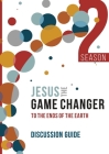 Jesus the Game Changer 2 Discussion Guide Cover Image