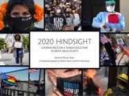 2020 Hindsight: Looking Back on a Tumultuous Year in Santa Cruz County Cover Image