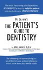 Dr. Lazare's the Patient's Guide to Dentistry By Marc Lazare D. D. S. Cover Image