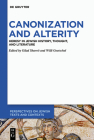 Canonization and Alterity (Perspectives on Jewish Texts and Contexts #14) By No Contributor (Other) Cover Image