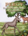 Percy: El caballo de carreras que no le gustaba correr By M. J. Evans, Gaspar Sabater (Illustrator) Cover Image