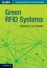 Green RFID Systems (Euma High Frequency Technologies) By Luca Roselli (Editor) Cover Image