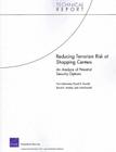 Reducing Terrorism Risk at Shopping Centers: An Analysis of Potential Security Options (Technical Report (RAND)) Cover Image