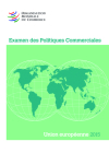 Examen Des Politiques Commerciales 2015: Union Européenne: Union Européenne By World Trade Organization Cover Image