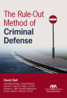 The Rule-Out Method of Criminal Defense Cover Image