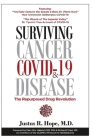 Surviving Cancer, COVID-19, and Disease: The Repurposed Drug Revolution Cover Image