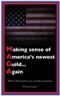 Making sense of America's newest Guild...Again: What I discovered in my search for answers. Cover Image