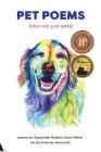 Pet Poems (also not just pets) By Sean Petrie, Amanda Hoxworth (Illustrator) Cover Image