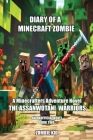 Diary of a Minecraft Zombie: The Assanwotani Warriors Cover Image