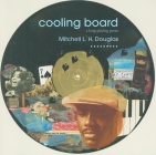 Cooling Board: A Long Playing Poem By Mitchell L.H. Douglas Cover Image