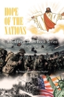 Hope of the Nations: A Soldier's Tales Book Series: Book Two By Margaret Ann Parker Naylor Cover Image