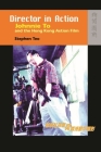 Director in Action: Johnnie To and the Hong Kong Action Film Cover Image