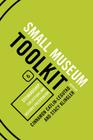 Stewardship: Collections and Historic Preservation (Small Museum Toolkit #6) Cover Image