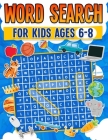 Word Search for Kids Ages 6-8 100 Fun Word Search Puzzles Kids Activity Book Large Print Paperback By Rr Publishing Cover Image