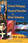 Stop Playing Up!: Critical Pedagogy, Physical Education and (Sub Urban Schooling (Counterpoints #432) By Shirley R. Steinberg (Editor), Katie Fitzpatrick Cover Image
