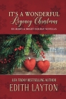 It's a Wonderful Regency Christmas: Six Merry & Bright Holiday Novellas By Edith Layton Cover Image