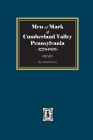 Men of Mark of Cumberland Valley, Pennsylvania, 1776-1876 Cover Image