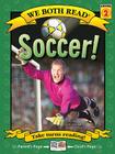 We Both Read-Soccer! (Pb) (We Both Read - Level 2) Cover Image