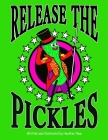 Release The Pickles Cover Image