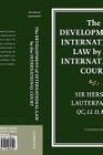 The Development of International Law by the International Court (Grotius Classic Reprint) Cover Image