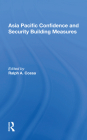 Asia Pacific Confidence and Security Building Measures Cover Image