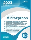 Programação com MicroPython: Uma introdução para iniciantes By Caroline Davis Cover Image