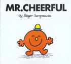 Mr. Cheerful (Mr. Men and Little Miss) By Roger Hargreaves, Roger Hargreaves (Illustrator) Cover Image