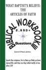 What Baptist's Believe: The Articles of Faith: Biblical Workbook III: 2690+ Questions (Biblical Workbooks #3) By Darrel O'Neal Jenkins Cover Image