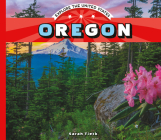 Oregon (Explore the United States) By Sarah Tieck Cover Image