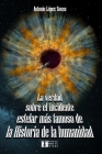 La verdad sobre el incidente estelar más famoso de la Historia de la Humanidad By Antonio López Sousa Cover Image