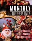 Monthly Bill Organizer: spending tracker - Weekly Expense Tracker Bill Organizer Notebook for Business or Personal Finance Planning Workbook - Cover Image