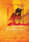 Theatre and Autobiography: Writing and Performing Lives in Theory and Practice By Sherrill Grace (Editor), Jerry Wasserman (Editor) Cover Image