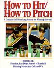 How to Hit/How to Pitch By Bob Cluck Cover Image
