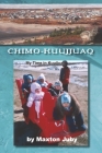 Chimo-Kuujjuaq:  My Time in Kuujjuaq By Maxton Juby Cover Image